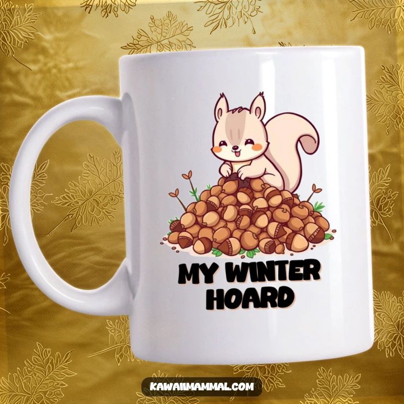 Funny Kawaii Squirrel Mug: An excited squirrel frantically buries a massive pile of acorns, showcasing its adorable and funny hoarding obsession.