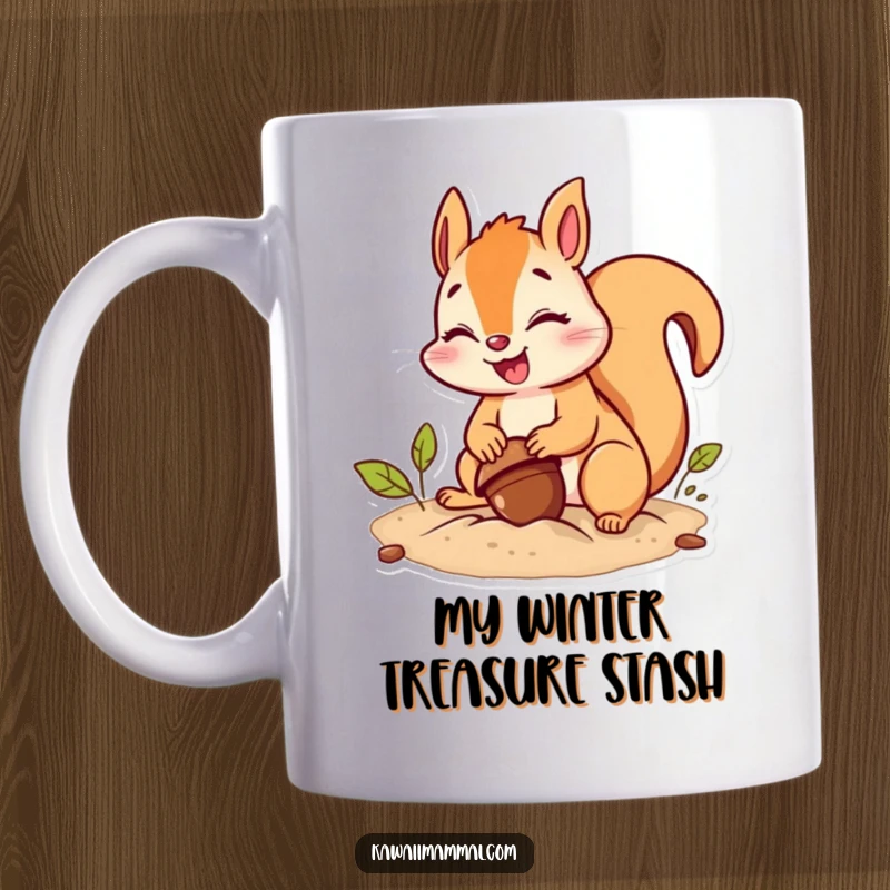 Funny squirrel mug featuring a giggling character intensely burying an acorn, showcasing hilarious effort and a love for nuts.