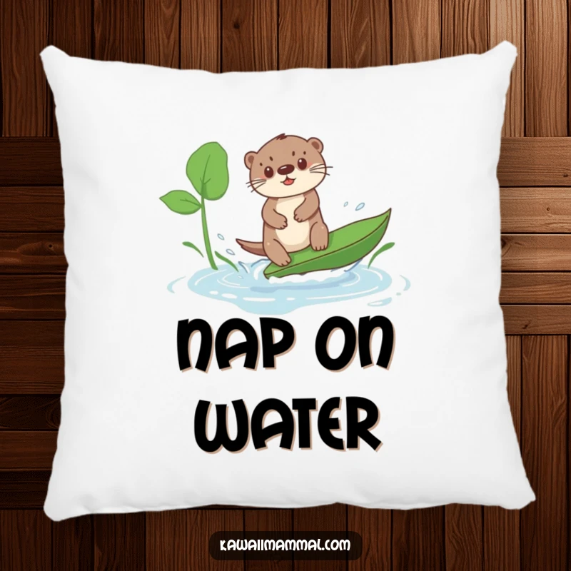 Funny Kawaii Otter Pillow: A soft cushion displaying a cute otter humorously surfing a leaf in a puddle, adding funny comfort.