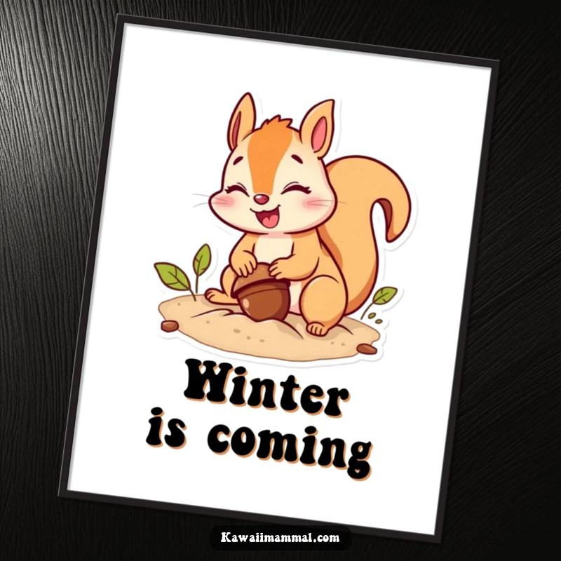 Funny squirrel poster showing a giggling character intensely burying an acorn, capturing humorous effort and woodland antics.