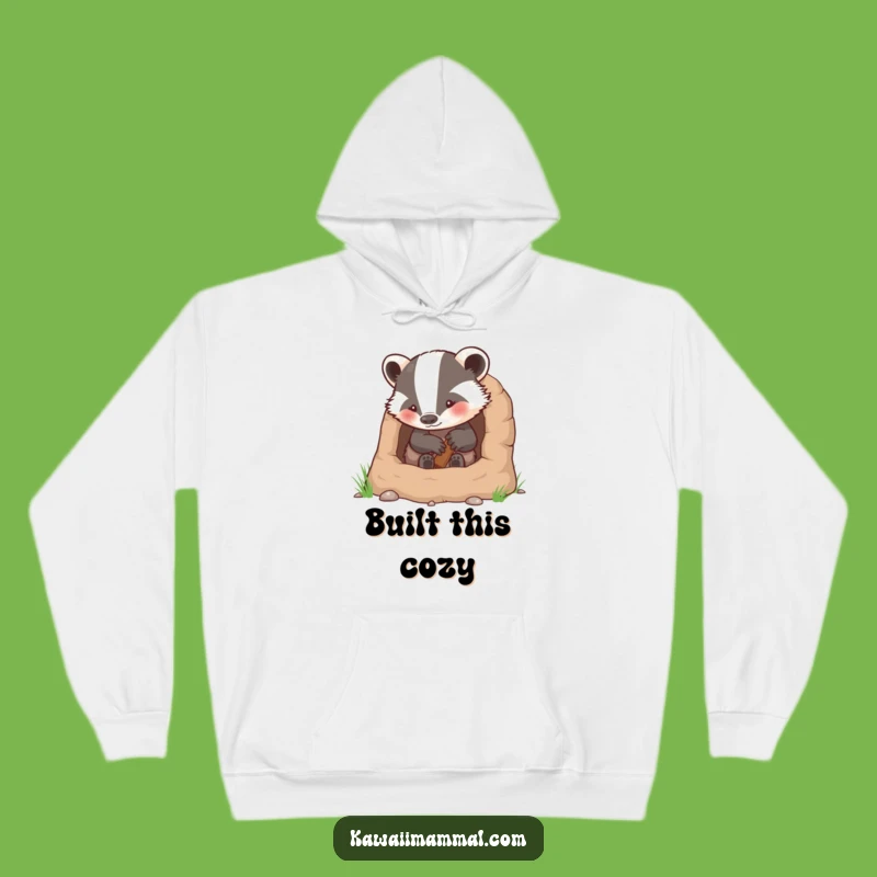 Funny Badger Burrow Hoodie: Warm, Comfy Humor for Your Coziest Adventures