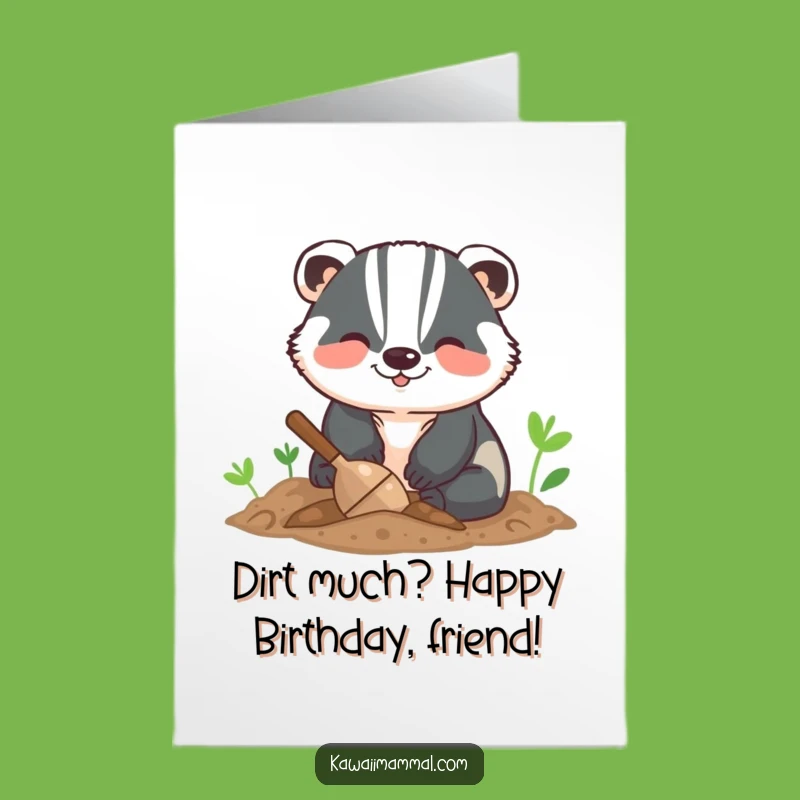 Free Printable Badger Birthday Card: Funny Digging Badger, Downloadable DIY Gift