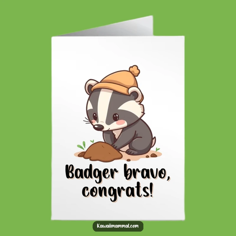 Free Printable Congrats Card: Badger's Determined Success - Funny Downloadable Gift