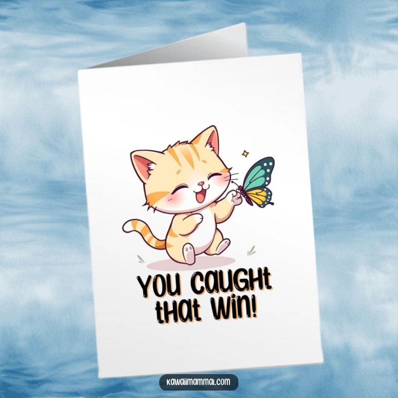 Funny Free Printable Congratulations Card: An energetic cat intently stalking a butterfly, symbolizing focus on achieving goals.