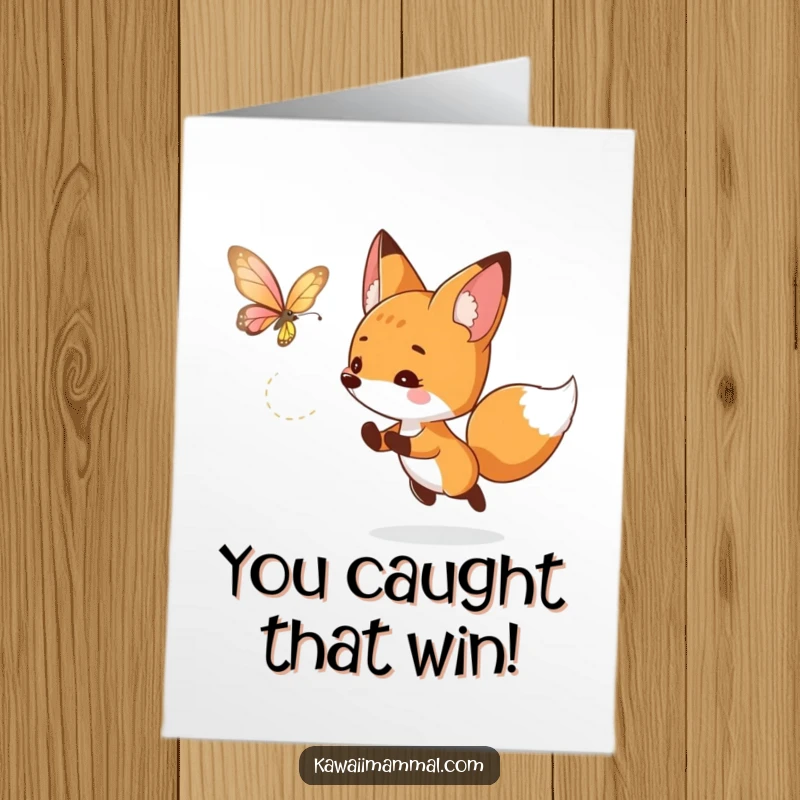 Funny Free Printable Congrats Card: Curious fox playfully chasing a luminous butterfly, celebrating success with playful energy.